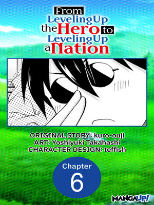 cover image of From Leveling Up the Hero to Leveling Up a Nation, Chapter 6